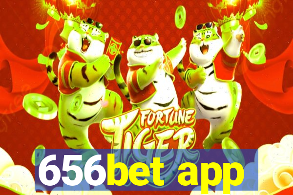 656bet app